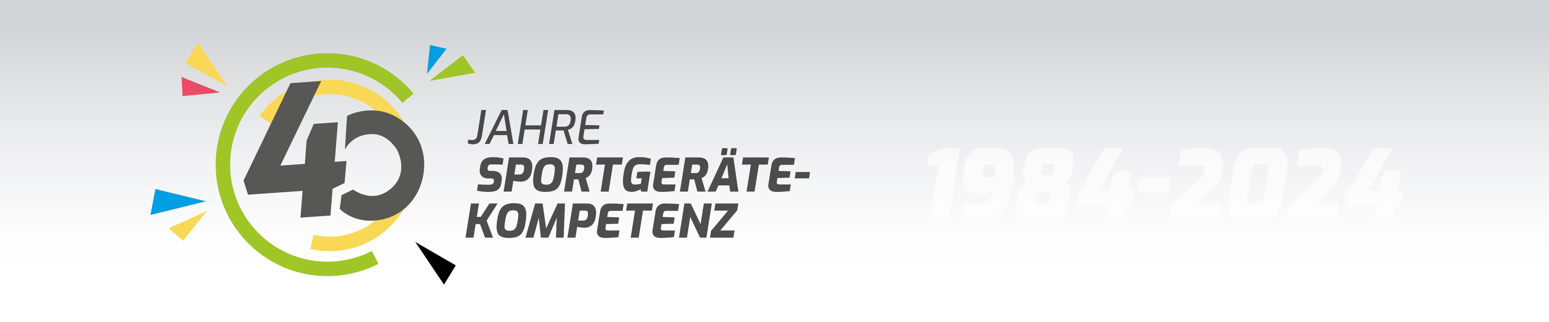 Banner mit der Zahl 40 links, dem Schriftzug ‚JAHRE SPORTGERÄTE-KOMPETENZ‘ und der Jahreszahl ‚1984–2024‘ rechts.